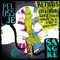 Pelussje - Sangre EP Remixes (Radio Date: 6 Gennaio 2011)